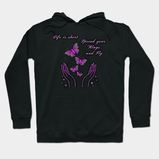 Inspirational Quote, Life is Short. Hoodie